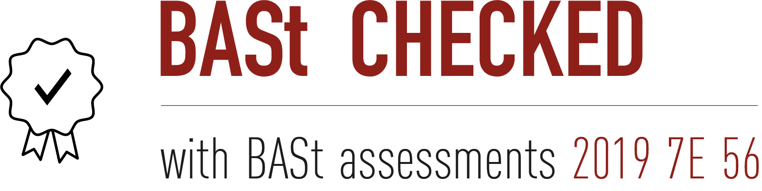 BASt-checked and certified according to EU-standard 2019 7E 56 BASt-checked and certified according to EU-standard 2019 7E 56
